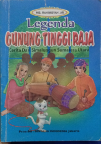 Image of legenda gunung tinggi raja cerita dari simalungun sumatra utara