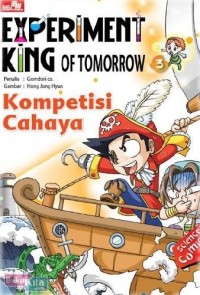 Image of experiment king of tomorrow vol.3 kompetisi cahaya