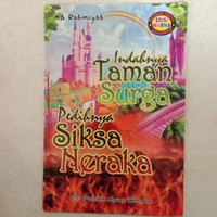 Image of Indahnya Taman Surga Pedihnya Siksa Neraka