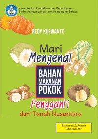 Image of Mari Mengenal Bahan Makanan Pokok Pengganti dari Tanah Nusantara