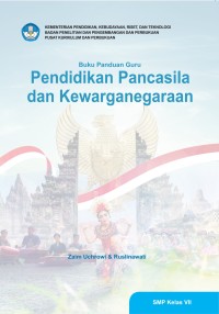 Image of Pendidikan Pancasila dan Kewarganegaraan (Kurikulum Merdeka) , Buku Guru , SMP Kelas VII