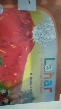 Image of lahar : aku si panas dari perut bumi