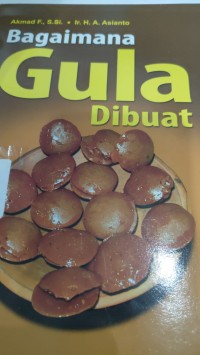 Image of bagaimana gula dibuat