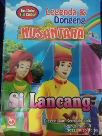 Image of Legenda & Dongeng Nusantara Si Lancang