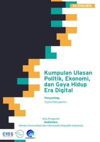 Image of Kumpulan Ulasan Politik, Ekonomi,dan Gaya Hidup Era Digital