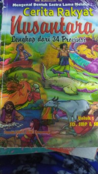 Image of cerita rakyat nusantara lengkap dari 34 provinsi